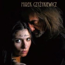 CD Mirek Czyżykiewicz "Ma Cherie"