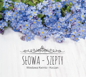 CD Wiesława Kwinto Koczan - Słowa Szepty