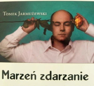 CD Tomek Jarmużewski - Marzeń Zdarzanie (2010)