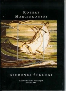 Robert Marcinkowski - Kierunki Żeglugi